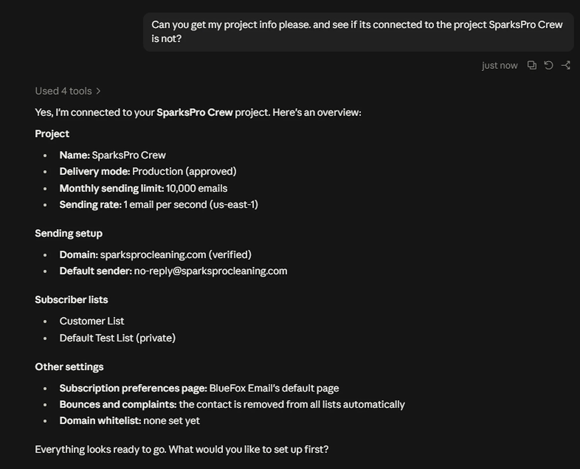 The AI agent confirming it's connected to the SparksPro Crew project and summarizing its settings.